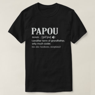 Camiseta Divertido significado de definición de papou signi
