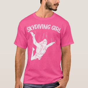 Camiseta Divertido Skydiving Para Chicas De Paracaidismo In