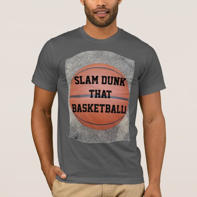 Camiseta Divertido Slam se deshizo de ese básquetbol (Anverso)