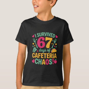 Camiseta Divertido Sobreviví 67 Días Caos en la Cafetería E