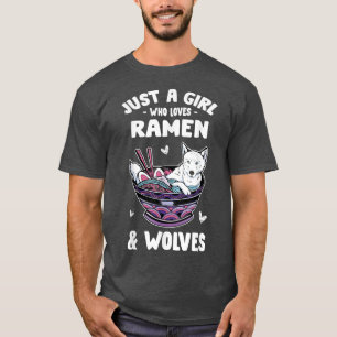 Camiseta Divertido Solo Una Chica Que Ama El Ramen & Lobos