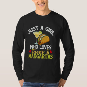 Camiseta Divertido Solo Una Chica Que Ama Los Tacos Y Marga