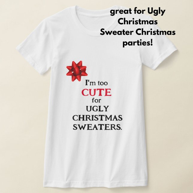 Camiseta Divertido "Soy demasiado amable con los NAVIDADES  (If you hate ugly Christmas sweaters, this cute, funny tshirt is for you!)