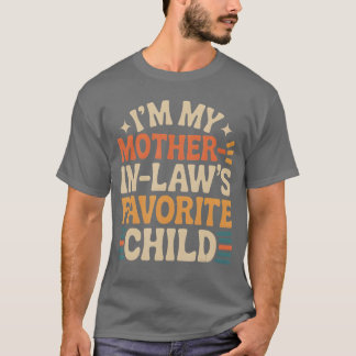 Camiseta Divertido Soy el hijo favorito de mi suegra amigo