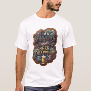 Camiseta Divertido SOY UN MAGO HAGO QUE LA CERVEZA DESAPARE