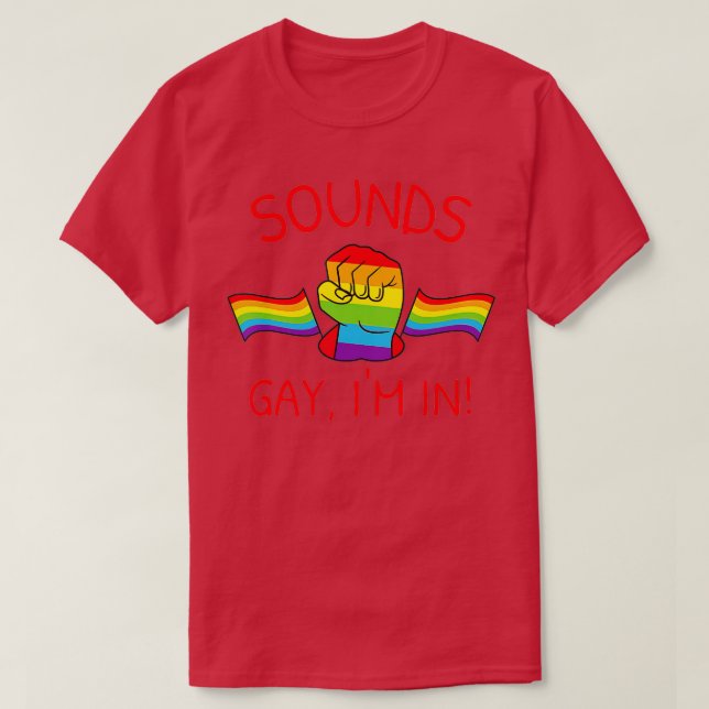 Camiseta Divertido suena gay en LGBTQ+ Las Banderas Arcoiri (Diseño del anverso)