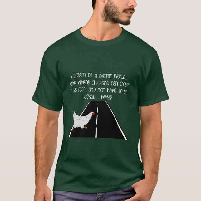 Camiseta ¿divertido-T por qué hizo la cruz del pollo el (Anverso)