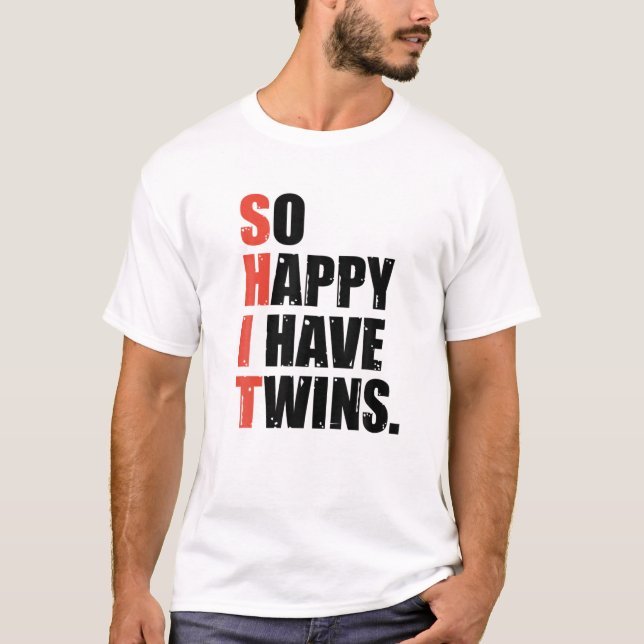 Camiseta Divertido tan feliz que tengo gemelos en el día de (Anverso)