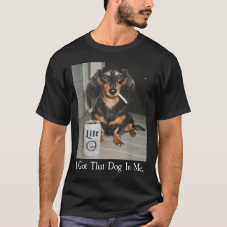 Camiseta Divertido Tengo Ese Perro En Mí Dachshund Perro Sa