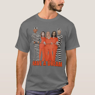 Camiseta Divertido Tengo Un Sueño Obama En La Cárcel