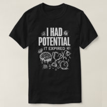 Divertido Tenía Potencial Se Venció Unisex