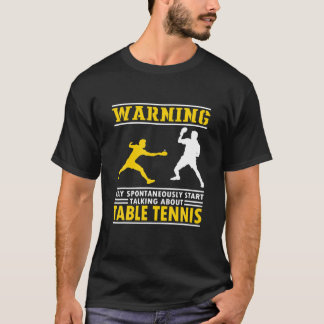 Camiseta Divertido Tenis De Mesa Diciendo. Cita del jugador