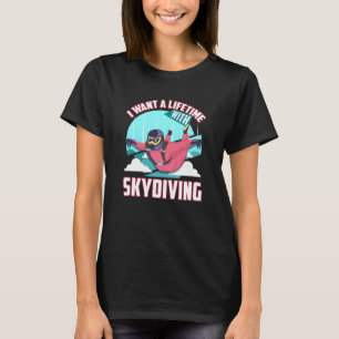 Camiseta Divertido toda la vida con paracaidismo de salto e