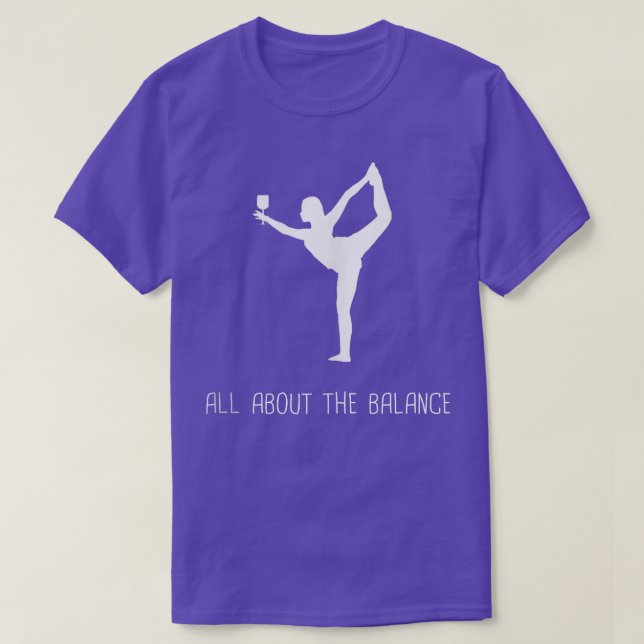 Camiseta Divertido Todo Sobre El Equilibrio Del Yoga Pose C (Diseño del anverso)