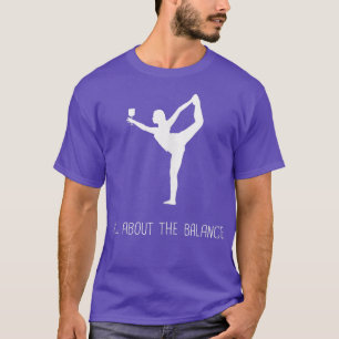 Camiseta Divertido Todo Sobre El Equilibrio Del Yoga Pose C