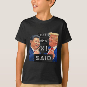 Camiseta Divertido Trump y Xi Laughing Shirt - Eso es lo qu