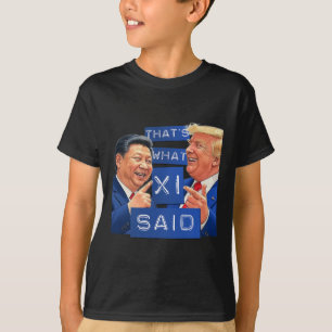 Camiseta Divertido Trump y Xi Laughing Shirt - Eso es lo qu