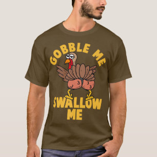 Camiseta Divertido twerk Turquía me tambalea, Tráeme gracia