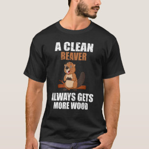 Camiseta Divertido, Un castor limpio siempre consigue más m