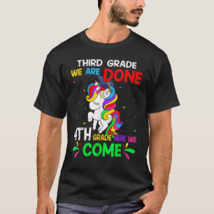 Camiseta Divertido Unicornio de tercer grado Estamos termin