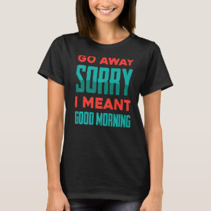 Camiseta Divertido Vamos, Perdón Por Haber Habido Chistes B
