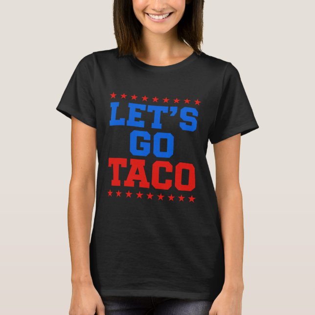 Camiseta Divertido Vamos Taco Design (Anverso)