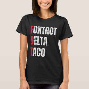 Camiseta Divertido Vamos Taco Foxtrots Delta Taco