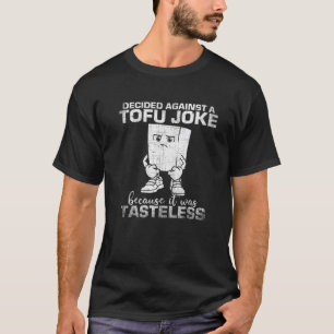 Camiseta Divertido vegetariano Dieta Tofu Lover Food Pun T