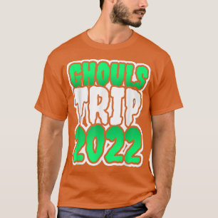 Camiseta Divertido viaje de Chicas de Ghouls Spooky 2022