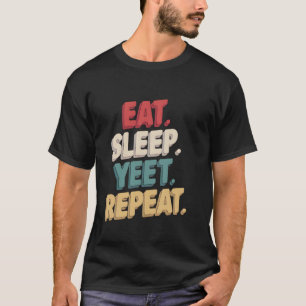 Camiseta Divertido Vintage Eat Sleep Yeet Repetir a Jóvenes