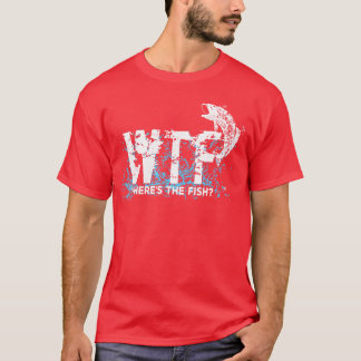 Camiseta Divertido WTF Dónde está él Pescado Pesca Pescador