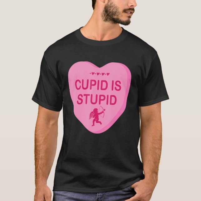 Camiseta Divertido Y Sarcástico Día De San Valentín Cupido  (Anverso)