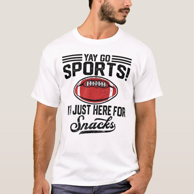 Camiseta Divertido Yay Go Sports Estoy Acá Para Aperitivos (Anverso)