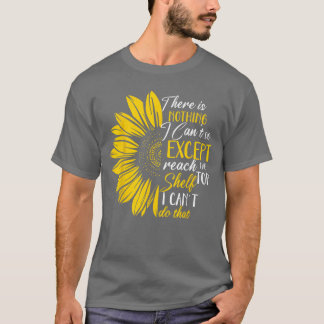 Camiseta Divertidoaquí no hay nada que no pueda hacer excep