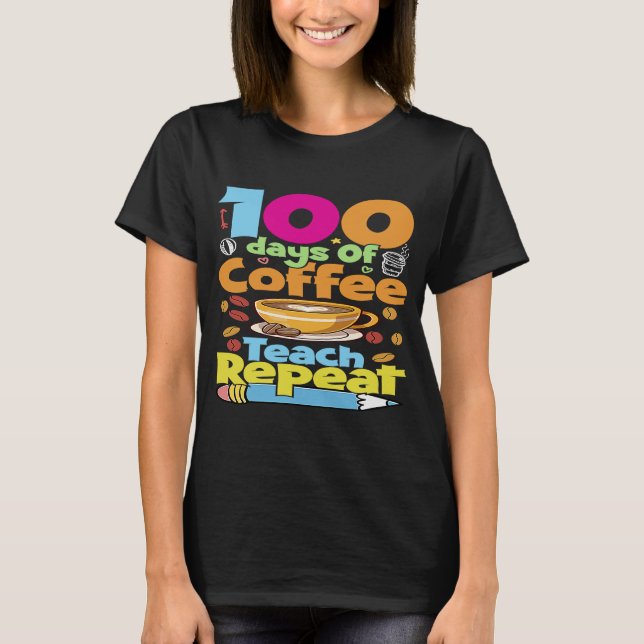 Camiseta Divertidos 100 días de la Enseñanza del Café repit (Anverso)