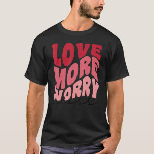 Camiseta Divertidos coincidencias San Valentín aman más más