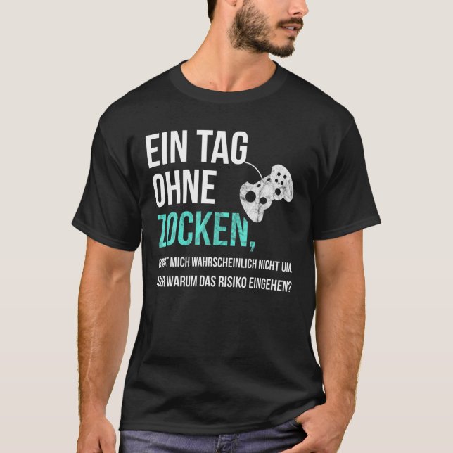 Camiseta Divertidos dichos de juegos para jugadores - Un dí (Anverso)