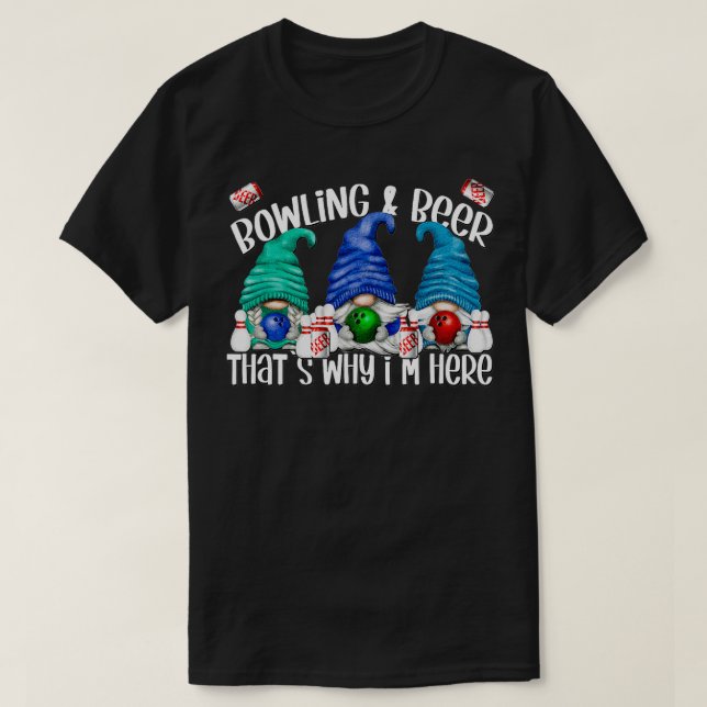 Camiseta Divertidos dichos para hombres mujeres Bowler Gnom (Diseño del anverso)