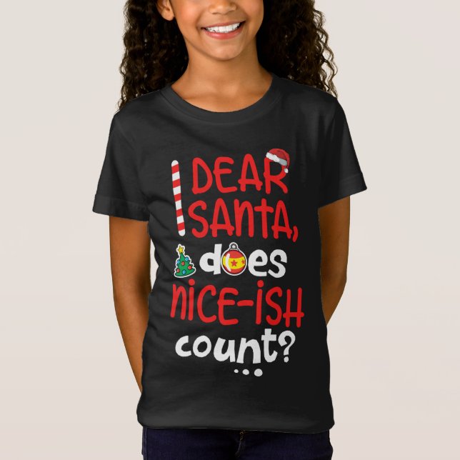 Camiseta Divertidos Navidades traviesos Querido Santa hace  (Anverso)