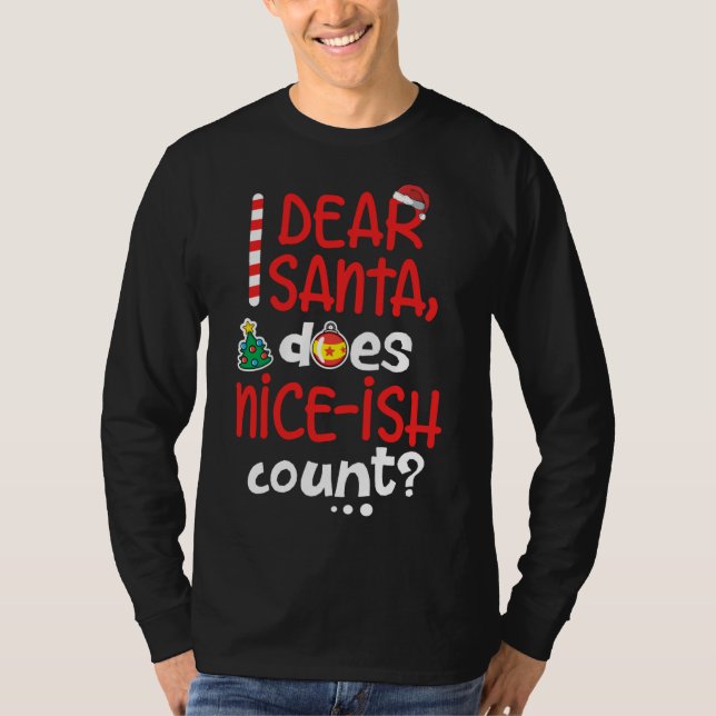 Camiseta Divertidos Navidades traviesos Querido Santa hace  (Anverso)