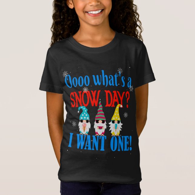 Camiseta Divertidos novatos en el Día de la Nieve quieren u (Anverso)