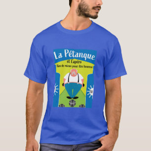 Camiseta divertidos regalos de Pétanque T-Shirt