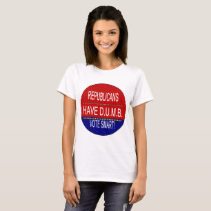Camiseta Divertidos republicanos declaran DUMB Women's