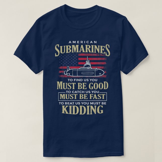 Camiseta Divertidos Submarinos Estadounidenses Cita Para Un (Diseño del anverso)