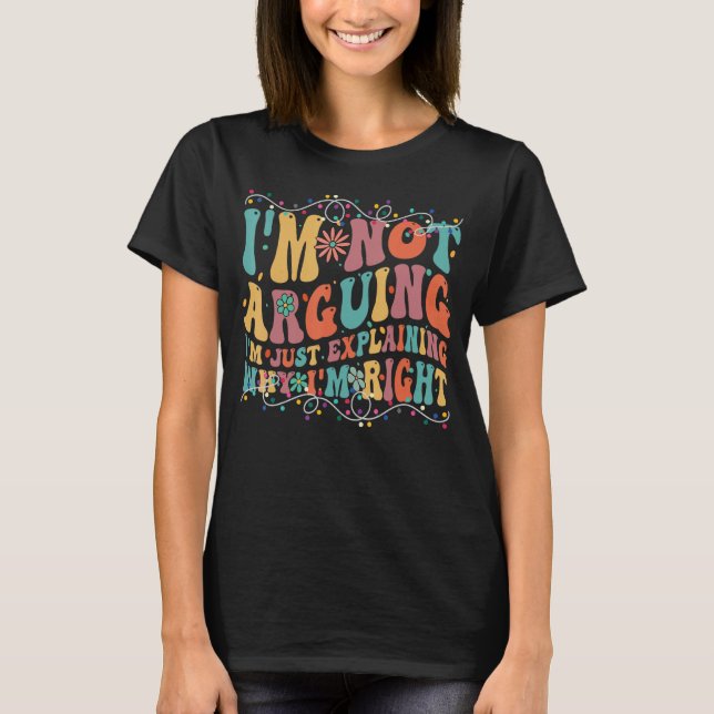 Camiseta Divertidos tópicos que no estoy discutiendo sólo e (Anverso)