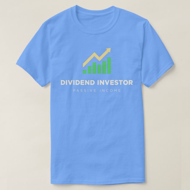 Camiseta Dividend Investor Passive Income Stock Market Inve (Diseño del anverso)