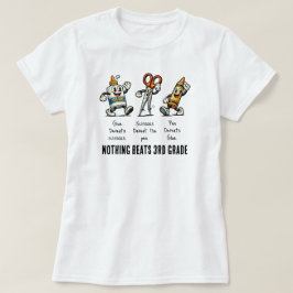 Camiseta Diviértete al Regreso a Clases, Nada Supera Tercer