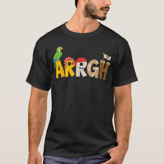 Camiseta Diviértete ARRGH Disfraz de Pirata al Estilo Pirat
