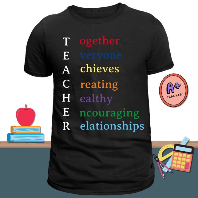 Camiseta Diviértete con acrónimos para maestros Aprecio por (Subido por el creador)
