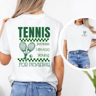 Camiseta Diviértete con cita de pickleball de tenis persona
